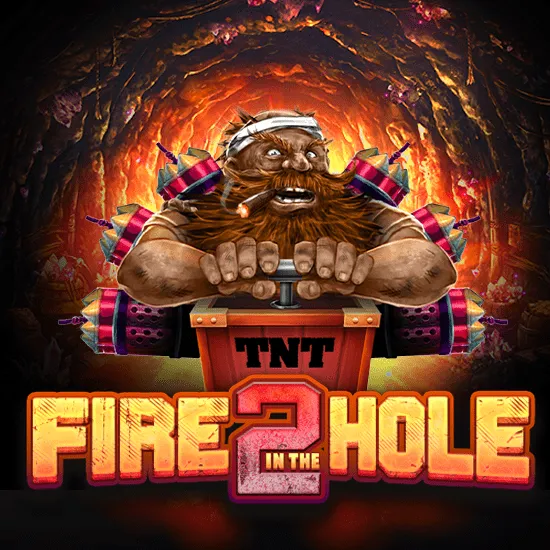 Fire In The Hole 2 DNT