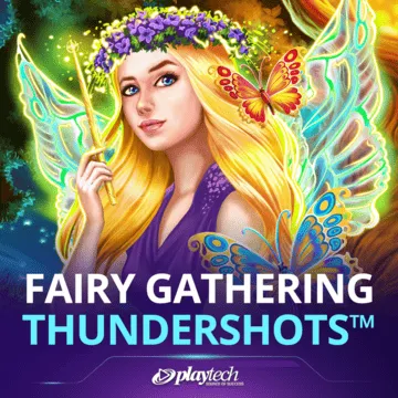 Fairy Gathering: Thundershots